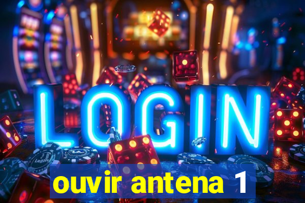 ouvir antena 1